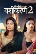 Vashikaran Season 2 Complete WOOW Hot Web Series