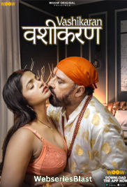 Vashikaran Complete WOOW Hot Web Series (2023)