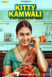 Kitty Kamwali Complete WOOW Hot Web Series (2026)