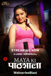 Maya Ki Pathshala (E01-E02) KundiApp Hot Web Series (2023)