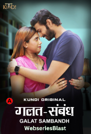 Galat Sambandh (E01-E02) KundiApp Hot Web Series (2023)