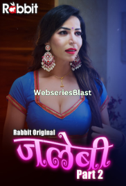 Jalebi Season 2 (E01-E02) RabbitMovies Hot Web Series (2023)