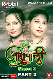 Amrapali Season 2 (Part 2) RabbitMovies Hot Web Series (2024)