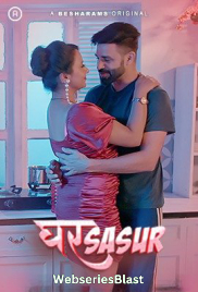 Ghar Sasur (E05-E08) Besharams Hot Web Series (2023)