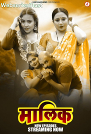 Maalik (E05-E08) Besharams Hot Web Series (2023)