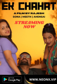 Ek Chahat NeonX Uncut Short Film