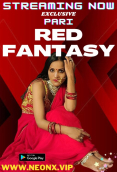 Red Fantasy NeonX Uncut Short Film
