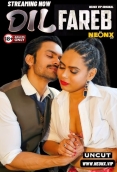 Dil Fareb NeonX Uncut Short Film