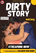 Dirty Story NeonX Uncut Short Film