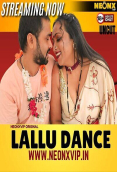 Lallu Dance NeonX Uncut Short Film