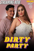 Dirty Party NeonX Uncut Short Film