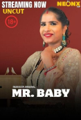Mr Baby NeonX Uncut Short Film