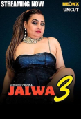 Jalwa 3 NeonX Uncut Short Film