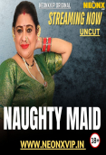 Naughty Maid NeonX Uncut Short Film