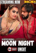 Moon Night NeonX Uncut Short Film