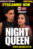 Night Queen NeonX Uncut Short Film