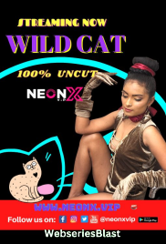 Wild Cat NeonX Uncut Short Film (2023)