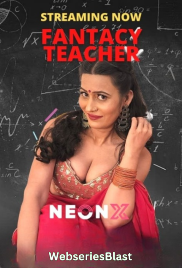 Fantacy Teacher NeonX Uncut Short Film (2023)