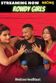 Rowdy Girls NeonX Uncut Short Film (2023)