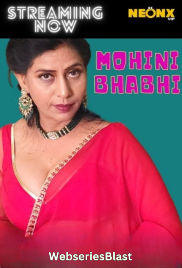 Mohini Bhabhi NeonX Uncut Short Film (2023)
