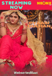 Pyaasi Dulhan NeonX Uncut Short Film (2023)