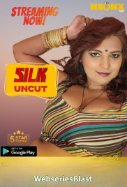 Silk Uncut NeonX Uncut Short Film (2023)
