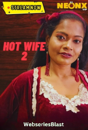 Hot Wife 2 NeonX Uncut Short Film (2023)