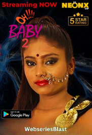 Ohhh Baby 2 NeonX Uncut Short Film (2023)