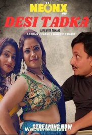 Desi Tadka NeonX Uncut Short Film (2023)