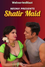 Shatir Maid NeonX Uncut Short Film (2023)