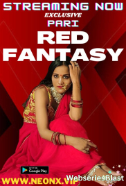 Red Fantasy NeonX Uncut Short Film (2023)