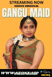 Gangu Maid NeonX Uncut Short Film (2023)