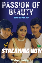 Passion of Beauty NeonX Uncut Short Film (2023)