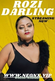 Rozi Darling NeonX Uncut Short Film (2023)