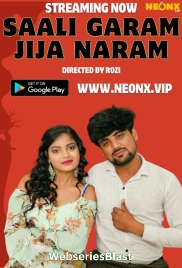 Saali Garam Jija Naram NeonX Uncut Short Film (2023)