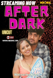 After Dark NeonX Uncut Short Film (2024)