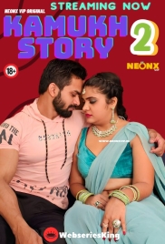 Kamukh Story 2 NeonX Uncut Short Film (2024)