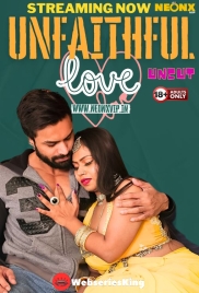 Unfaithfull Love NeonX Uncut Short Film (2024)