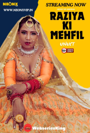 Raziya Ki Mehfil NeonX Uncut Short Film (2024)