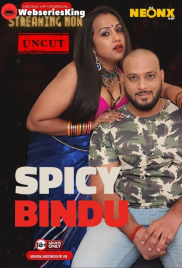 Spicy Bindu NeonX Uncut Short Film (2024)