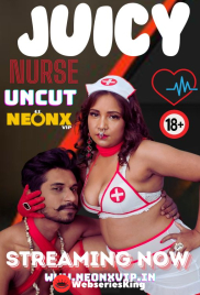 Juicy Nurse NeonX Uncut Short Film (2024)