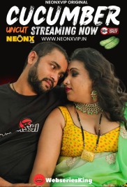 Cucumber NeonX Uncut Short Film (2024)