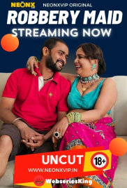 Robbery Maid NeonX Uncut Short Film (2024)