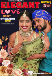 Elegant Love NeonX Uncut Short Film (2024)