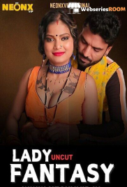 Lady Fantasy NeonX Uncut Short Film (2025)