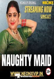 Naughty Maid NeonX Uncut Short Film (2025)