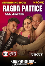 Ragada Pattice NeonX Uncut Short Film (2025)