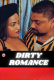 Dirty Romance NeonX Uncut Short Film