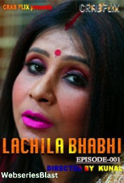 Lachila Bhabhi (E01) CrabFlix Uncut Web Series (2023)
