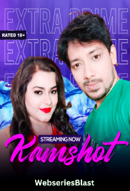 KamShot ExtraPrime Uncut Short Film (2023)